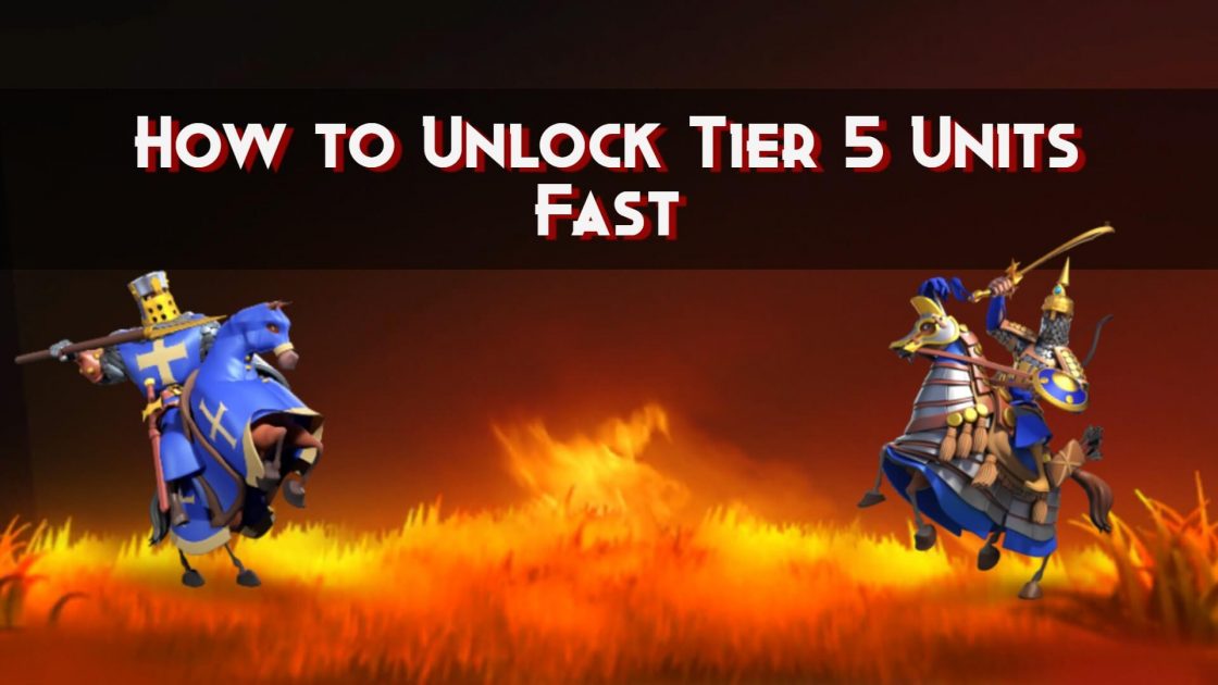 How-to-unlock-tier-5-units-fast-in-Rise-Of-Kingdoms- (1)