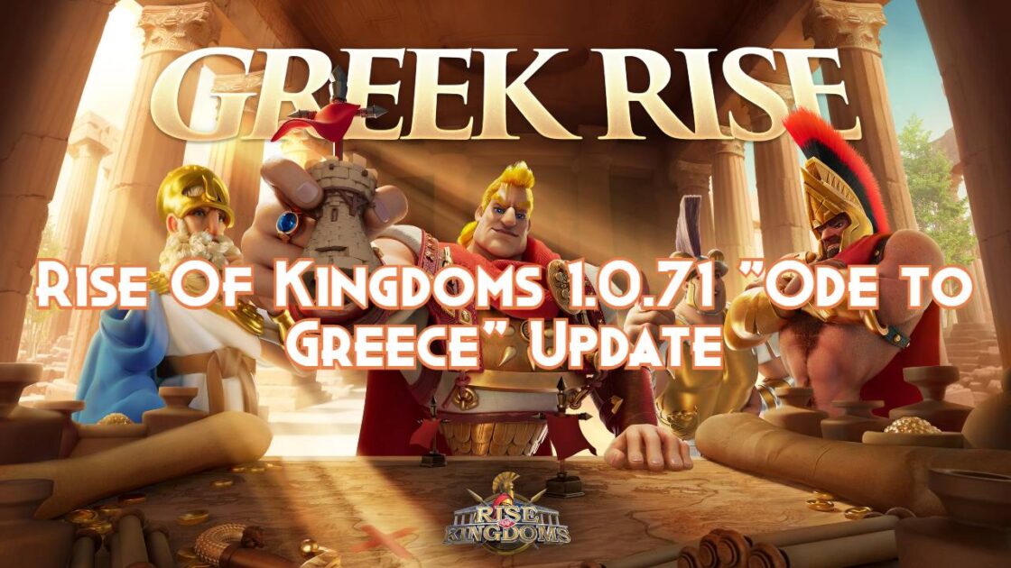 Rise Of Kingdoms 1.0.71 Ode to Greece Update